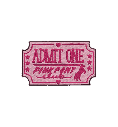 ADMIT ONE PINK PONY CLUB  | Stitch With ease: Embroidery Repositional Hooping Design for multi-position stitching 4X6 Design
