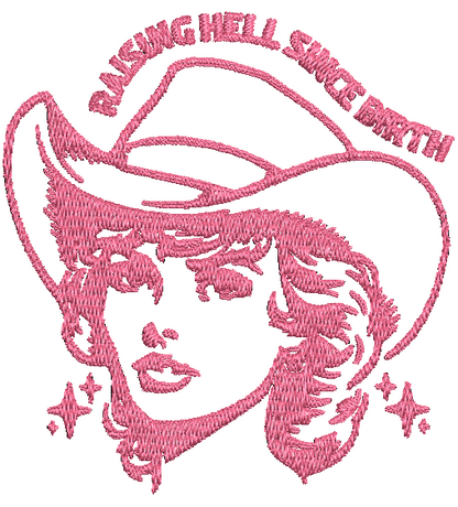 RAISING HELL SINCE BIRTH  | Stitch With ease: Embroidery Repositional Hooping Design for multi-position stitching 4X6 Design