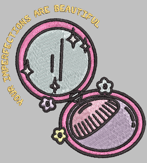 YOUR IMPERFECTIONS ARE BEAUTIFUL| Custom Designs 4x4 Machine Embroidery Design