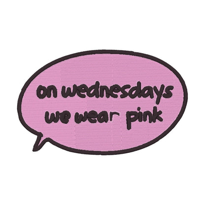 On Wednesday We Wear Pink- Stitch with ease: Embroidery Repositional Hooping Design for multi-position stitching 4X6 Design