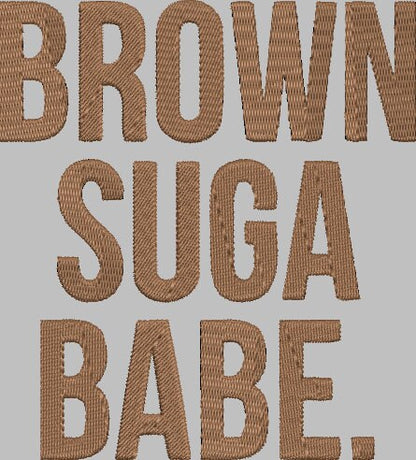 BROWN SUGA BABE Stitch with ease: Embroidery Repositional Hooping Design for multi-position stitching 5x12 Design