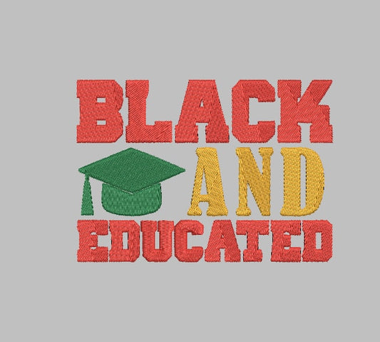 BLACK AND EDUCATED Stitch with ease: Embroidery Repositional Hooping Design for multi-position stitching 4X6 Design