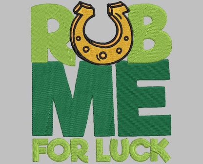 RUB ME for LUCK Stitch with ease: Embroidery Repositional Hooping Design for multi-position stitching 4X6 Design